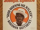 JOSEPH SPENCE / GOOD MORNING MR. WALKER   1972 Arhoolie Album   NEAR MINT