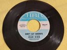 JEAN KING- Don't Say Goodbye/ It's Good Enough For Me..