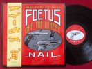 SCRAPING FOETUS OFF THE WHEEL   NAIL LP (1985) ORIG INDUSTRIAL PUNK EX/NM SHRINK