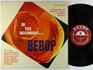 V/A - In The Beginning... Bebop LP - Savoy - MG-12119 Mono DG RVG VG+