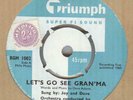 JOY AND DAVE**LET'S GO SEE GRAN'MA**JOE MEEK**TRIUMPH LABEL**HEAR IT