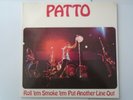 PATTO ROLL 'EM SMOKE 'EM PUT ANOTHER LINE OUT ILPS 9210 REISSUE LP