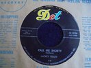 Mickey Gilley ?- Call Me Shorty 1958 USA 45 DOT 1st