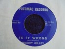 Mickey Gilley ?- Is It Wrong 1960 USA 45 POTOMAC 1st