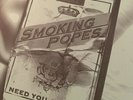 Smoking Popes Need You Around 7