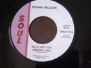 Frank Wilson - do I love you ( in deed I do). Northern soul 7