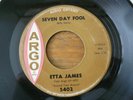 ETTA JAMES - SEVEN DAY FOOL