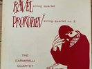 LXT 5587 Ravel / Prokofiev String Quartets / Carmirelli Quartet GROOVED O/S