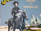 The Johnnys – Highlights Of A Dangerous Life - 1986 die-cut gatefold LP record