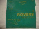 I ROVERS LASCIA LA TUA CITTA'   ITALY BEAT RARE 45GIRI