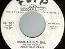 Jonathan Craig The Colby-Wolf Combo ?Rock-A-Billy Gal Flip 45 Promo WLP 1957 VG