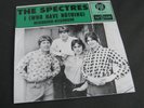 THE SPECTRES - I (WHO HAVE NOTHING) / (Status Quo) / 45 PYE  HOLLAND  1966