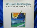 Original 1974 Soul LP: William DeVaughn - Be Thankful For What You Got