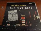 The Five Keys, On The Town, Aladdin LP 3 slp 806, cov, vg+, Rec, vg+