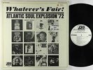 V/A - Whatever's Fair  Atlantic Soul Explosion '72 2xLP - Stereo VG+ PROMO