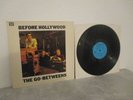 THE GO-BETWEENS: Before Hollywood, RTD 7, GER, 12