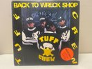 Tuff Crew Back To Wreck Shop LP 1989