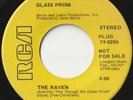 GLASS PRISM 45: THE RAVEN b/w ELDORADO  US RCA 74-0205  NM & NM 1969  PROMO COPY