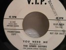 SOUL 45 RPM THE LEWIS SISTERS, YOU NEED ME / MOONLIGHT ON THE BEACH