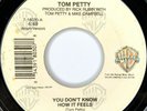 Tom Petty - Rock 45 RPM Promo You Don't Know How It Feels / Girl On LSD E1 HEAR