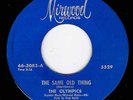 NORTHERN SOUL - OLYMPICS - THE SAME OLD THING - MIRWOOD - 