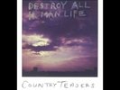 Destroy All Human Life [LP] by Country Teasers (Vinyl, Dec-2004, Fat Possum...