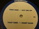 OVERDUBZ, I want bass/Got me up 12