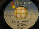 RARE PROMO  45...JAN DAVIS...WATSUI ZOMBIE...HOLIDAY 1213...LOW VG-