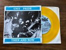 UNIT PRIDE Then And Now 7” Nerve Agents Youth Of Today Chain Of Strength Sxe Kbd
