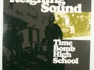 REIGNING SOUND Time Bomb High School ORIGINAL 2002 IN THE RED RECORDS VINYL LP
