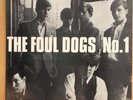 The Foul Dogs ?– No. 1 LP, Rhythm Sound Records ?– GA-481, 1966 Garage Rock