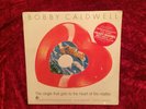 BOBBY CALDWELL What You Won't Do For Love SEALED  HEART-SHAPED RED VINYL CLHSS1