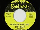Northern Soul 45 - Burt Ward - I've Got Love - Soultown - VG+ Batman and Robin