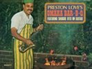 PRESTON LOVE: OMAHA BAR-B-Q (LP vinyl *BRAND NEW*.)