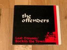 The Offenders Lost Causes / Rockin' The Town 7