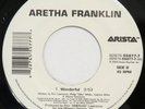 ARETHA FRANKLIN Wonderful / Only Thing Missin’ ARISTA 45 modern soul NM HEAR