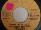 PROMO Queen Friends will be friends A kind of magic single 7 inch Ecuador press