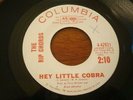The Rip Chords. Hey Little Cobra b/w The Queen. NM- Surf Rock WLP Promo 45 rpm