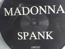 Madonna SPANK Limited Edition England UK Interview Picture 10” Disc VINYL ,Used