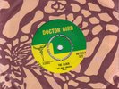 'RARE' ROCK STEADY. DOCTOR BIRD    The Clock / Raindrops   (1966 ) VG+ COPY