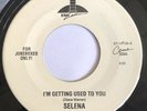 SELENA Y LOS DINOS - EL TORO RELAJO / I’M GETTING USED TO YOU Rare For Jukebox
