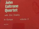 John Coltrane & Eric Dolphy Vinyl LP. Live In Europe Volume 2