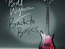 WYMAN,BILL -Back To Basics (Limited Red Vinyl/180G) Vinyl LP-Brand New-Still ...