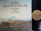 MENDELSSOHN BRUCH Violinkonzerte Violin Ctos Kogan LP EURODISC Quadrophonie NM
