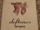 Deftones Hexagram 7 inch vinyl never been played