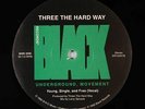 Three The Hard Way - Young, Single, And Free 12