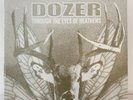 Dozer I Through The Eyes Of Heathens I 2005 1ST PRESS LIMITED ED. 1000 Vinyl LP