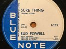 Bud Powell + George Duvivier, Art Taylor Sure Thing Blue Note 1629 (last BN 78)