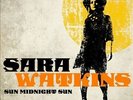 SARA WATKINS - Rare Sealed LP Sun Midnight Sun  - SARAH JAROSZ
