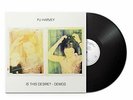 HARVEY,PJ-IS THIS DESIRE - DEMOS (UK IMPORT) VINYL LP NEW